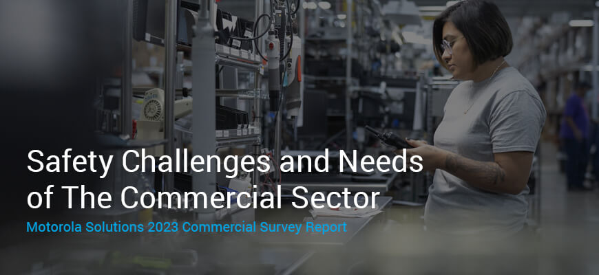 Safety Challenges and Needs of The Commercial Sector